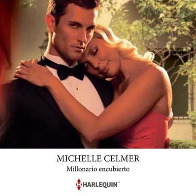 Millonario encubierto - Michelle Celmer, Audio, 9788410748378