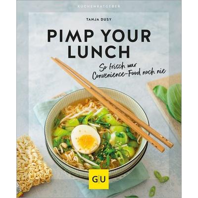 Pimp your Lunch, Taschenbuch von Tanja Dusy, Gräfe und Unzer Verlag GmbH, 978-3-8338-9241-7
