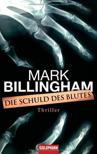 Mark Billingham - Die Schuld des Blutes: Thriller - Preis vom 09.10.2026 07:28:09 h