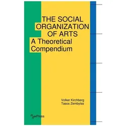 The Social Organization of Arts, Fachbücher von Tasos Zembylas, Volker Kirchberg