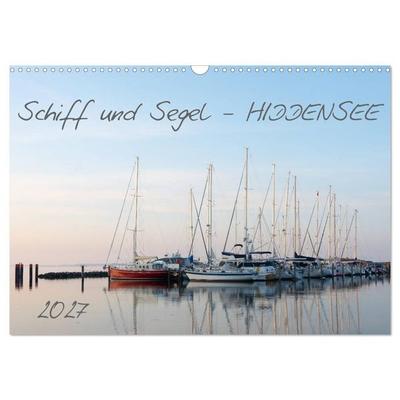 Schiff und Segel - HIDDENSEE (Wandkalender 2027 DIN A3 quer), CALVENDO Monatskalender