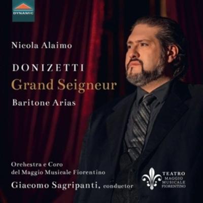 Donizetti - Grand Seigneur - Bariton Arien - Nicola Alaimo,Fiorentino Maggio Musicale Chorus,Fi, CD