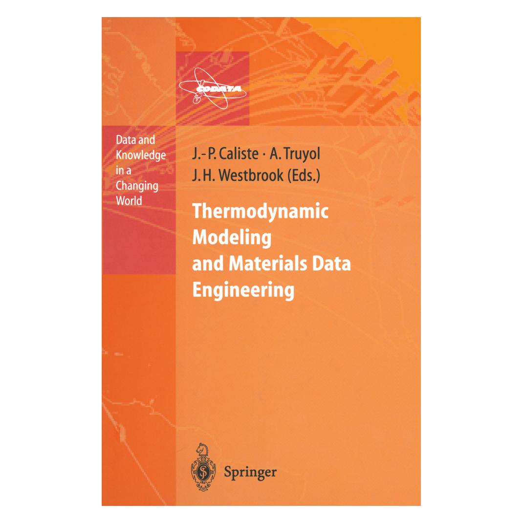 Springer Thermodynamic Modeling and Materials Data Engineering (Englisch, Softcover, A. Truyol, J.-P. Caliste, Jack Westbrook) (55507305)