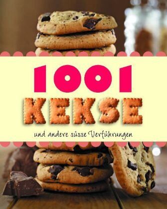 Susanna Tee - 1001 Kekse und andere süsse Verführungen - Preis vom 10.10.2026 11:48:34 h