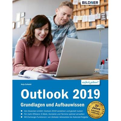 Outlook 2019 Grundlagen und Aufbauwissen von Anja Schmid, Bildner Verlag, 978-3-8328-5438-6