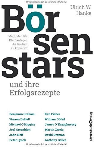 Ulrich W. Hanke - Börsenstars und ihre Erfolgsrezepte: Methoden für Kleinanleger, die Großen zu kopieren - Preis vom 09.10.2026 07:28:09 h