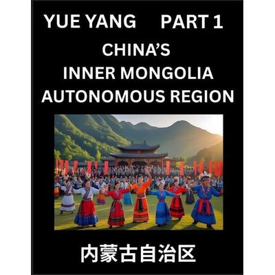 Chinese Geography of Inner Mongolia (Part 1)- Discover Names of Different Social Institutions from Various Districts, and Counties from Chinese