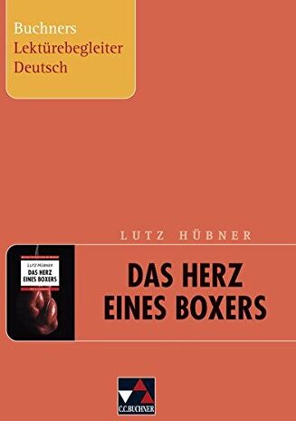 Stephan Gora - Buchners Lektürebegleiter Deutsch / Hübner, Herz eines Boxers - Preis vom 17.10.2026 19:25:27 h