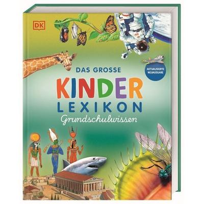 Das große Kinderlexikon Grundschulwissen, Gebundene Ausgabe von Philip Steele,Barbara Taylor,Deborah Chancellor, DK Verlag Dorling Kindersley,