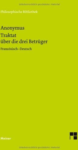 Anonymus - Traktat über die drei Betrüger. Traite des trois imposteurs - Preis vom 06.10.2026 07:26:00 h
