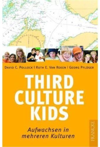 Pollock, David E. - Third Culture Kids: Aufwachsen in mehreren Kulturen - Preis vom 15.10.2026 23:06:25 h