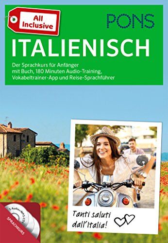 PONS All inclusive Sprachkurs für Anfänger Italienisch: Der Sprachkurs für Anfänger mit Buch, 180 Minuten Audio-Training, Vokabeltrainer-App und Reise-Sprachführer - Preis vom 09.10.2026 07:28:09 h