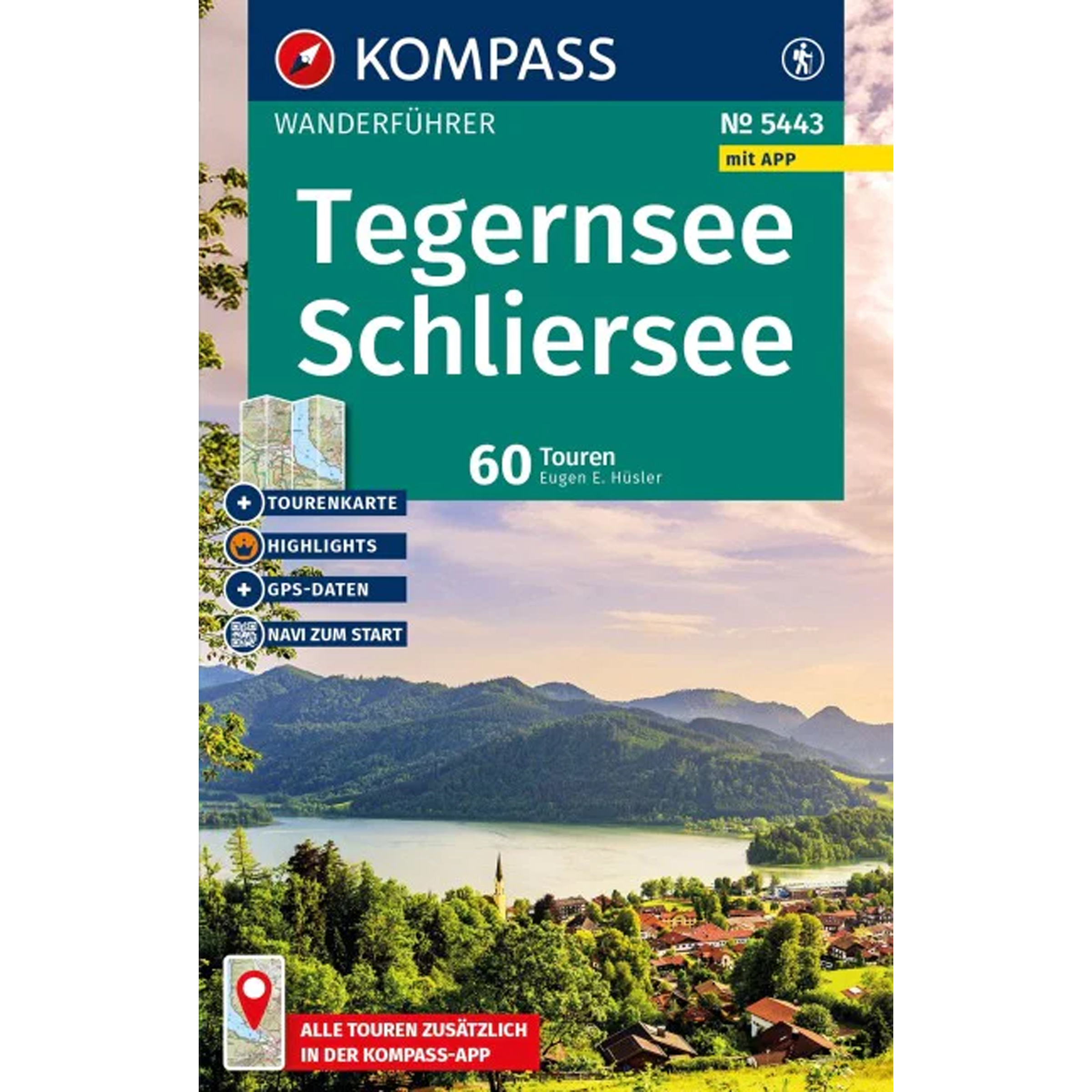 Kompass Verlag Tegernsee, Schliersee 5443 Wanderführer Wanderführer tuerkis