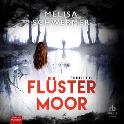 Flüstermoor - Melisa Schwermer, Audio, 9783987851506
