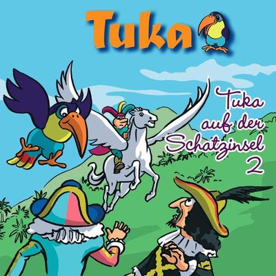 Tuka auf der Schatzinsel, Vol. 2 - Gabriela Maria Clément, Audio, 4061798356270