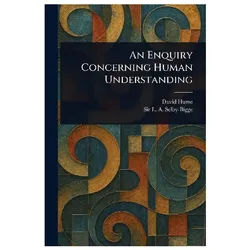 An Enquiry Concerning Human Understanding, Sachbücher von David Hume, L. A. Selby-Bigge