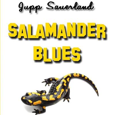 Salamanderblues - Jupp Sauerland, Audio, 9783962464462