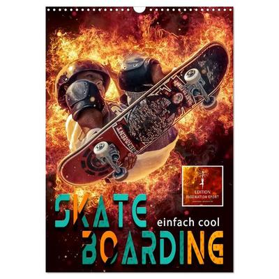 Skateboarding - einfach cool (Wandkalender 2026 DIN A3 hoch), CALVENDO Monatskalender