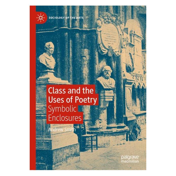 Springer Smith:Class and the Uses of Poetry (Englisch, Hardcover, Andrew Smith) (9783031664472)