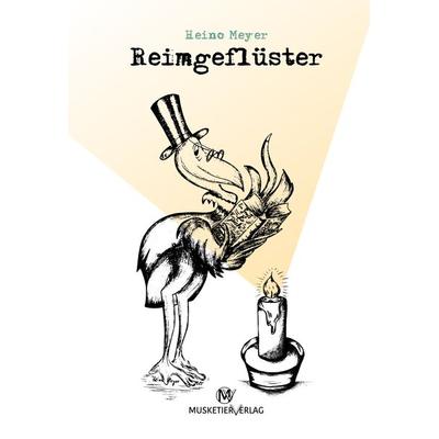 Reimgeflüster, Gebundene Ausgabe von Heino Meyer, Musketier Verlag, 978-3-946635-04-8