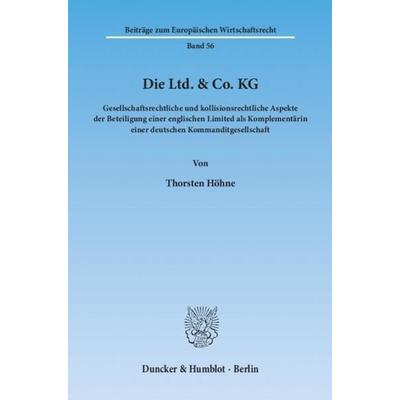 Die Ltd. & Co. KG., Taschenbuch von Thorsten Höhne, Duncker & Humblot, 978-3-428-13408-3