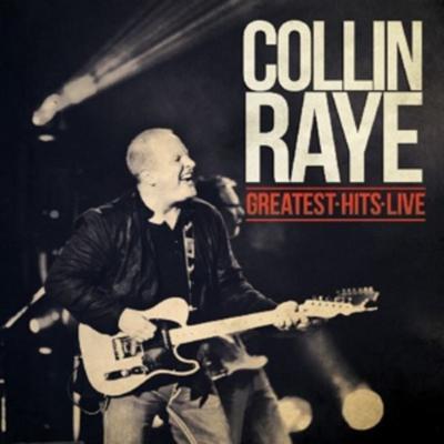 Greatest Hits Live - Collin Raye, CD