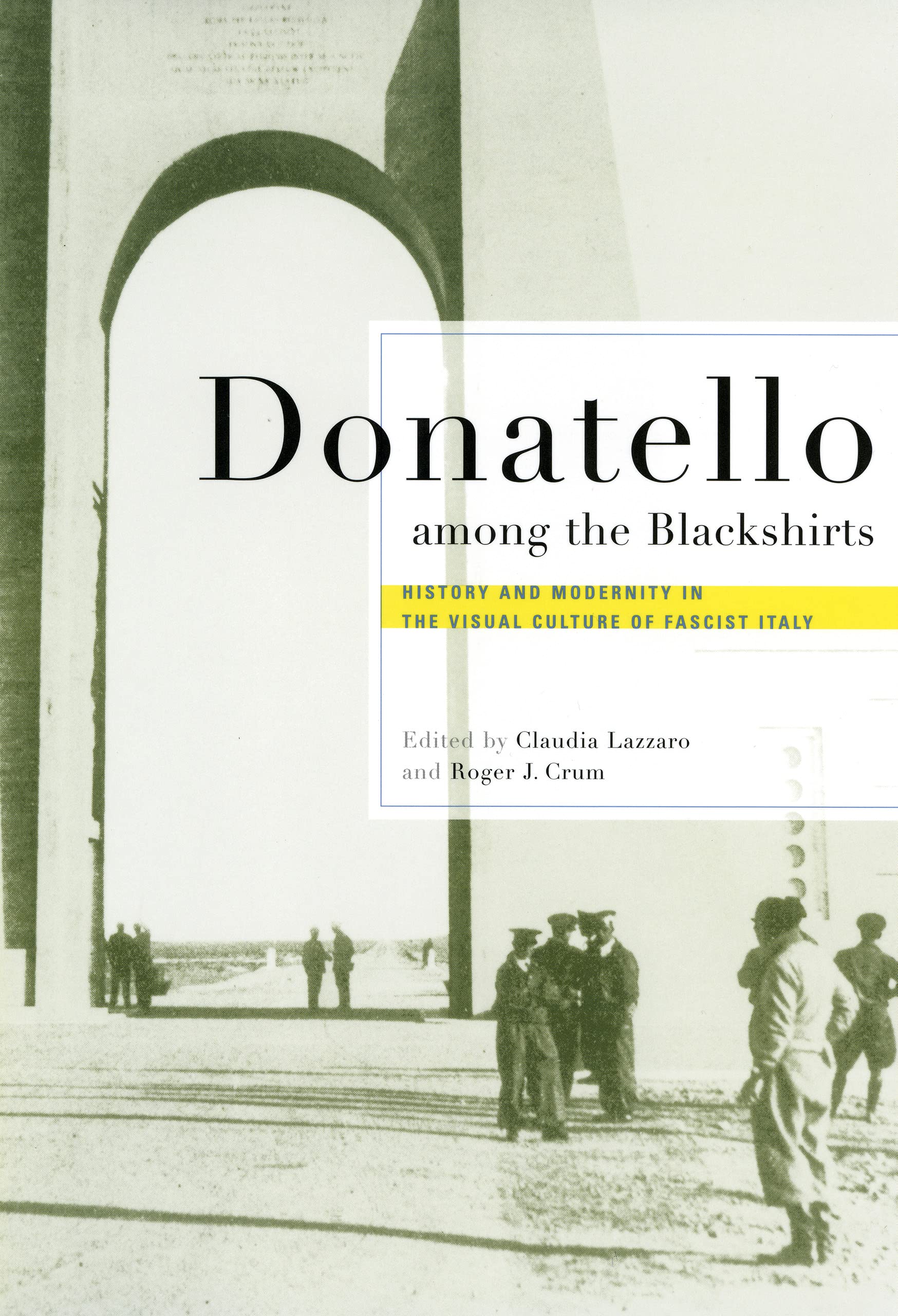 Donatello Among the Blackshirts: History and Modernity in the Visual Culture of Fascist Italy - Preis vom 30.09.2026 22:30:23 h