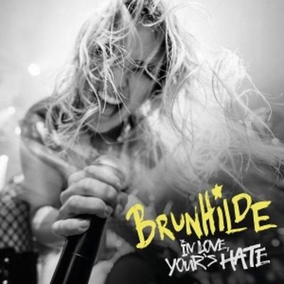 In Love Yours Hate - Brunhilde, Vinyl