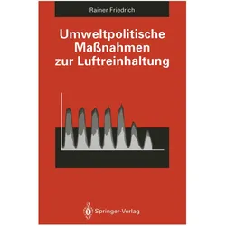 Umweltpolitische Massnahmen zur Luftreinhaltung, Fachbücher von Rainer Friedrich