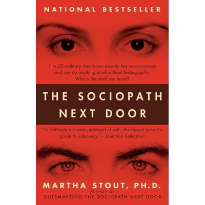The Sociopath Next Door, Taschenbuch von Martha Stout, KNV Besorgung, 978-0-7679-1582-3