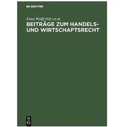 Beiträge zum Handels- und Wirtschaftsre, Fachbücher von Ernst Wolff