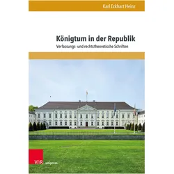 Heinz:Königtum in der Republik, Fachbücher von Karl Eckhart Heinz