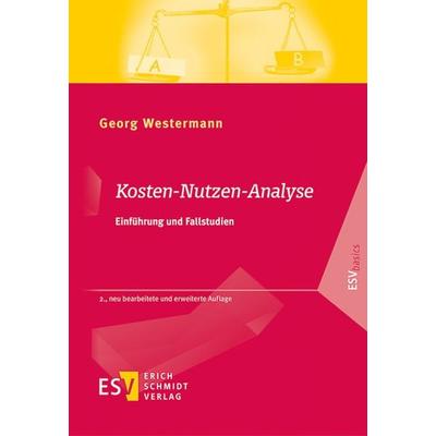 Kosten-Nutzen-Analyse, Taschenbuch von Georg Westermann, Erich Schmidt Verlag, 978-3-503-19502-2