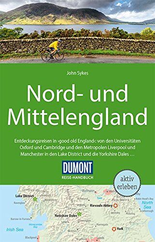John Sykes - DuMont Reise-Handbuch Reiseführer Nord-und Mittelengland: mit Extra-Reisekarte - Preis vom 18.10.2026 19:22:15 h
