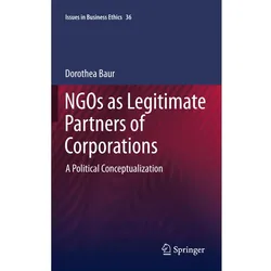 NGOs as Legitimate Partners of Corporations, Fachbücher von Dorothea Baur