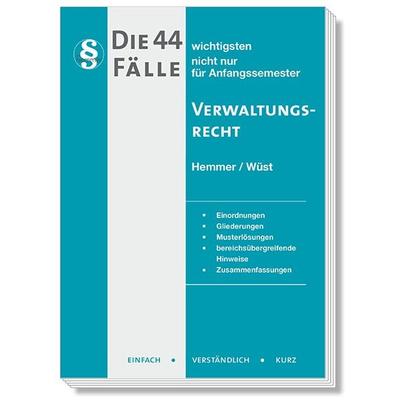 Die 44 wichtigsten Fälle Verwaltungsrecht, Taschenbuch von Karl-Edmund Hemmer,Achim Wüst,Daniel Kresser, Hemmer/Wüst, 978-3-96838-431-3