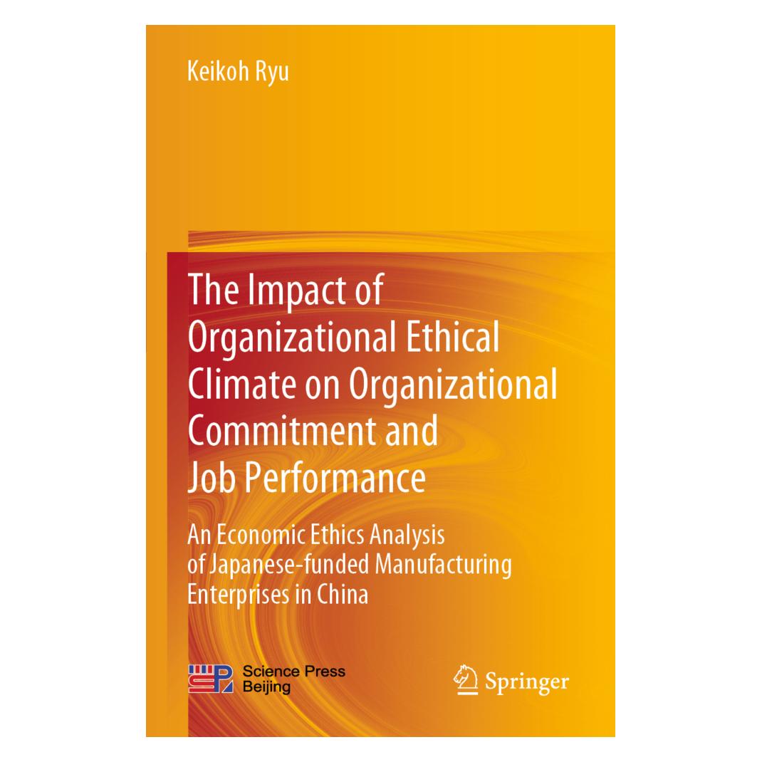 Springer The Impact of Organizational Ethical Climate on Organizational Commitment and Job Performance (Englisch, Softcover, Keikoh Ryu) (56186955)