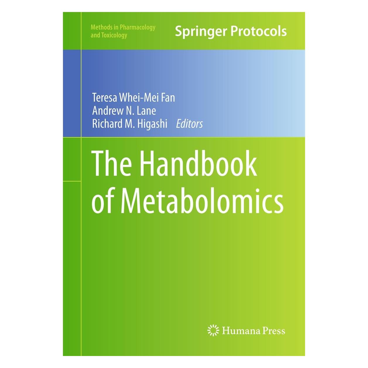 Humana Press The Handbook of Metabolomics (Englisch, Hardcover, Andrew N. Lane, Richard M. Higashi, Teresa Whei-Mei Fan) (9781617796173)