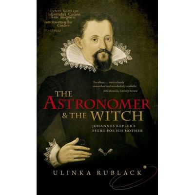 The Astronomer and the Witch, Taschenbuch von Ulinka Rublack, Oxford University Press, 978-0-19-873678-3