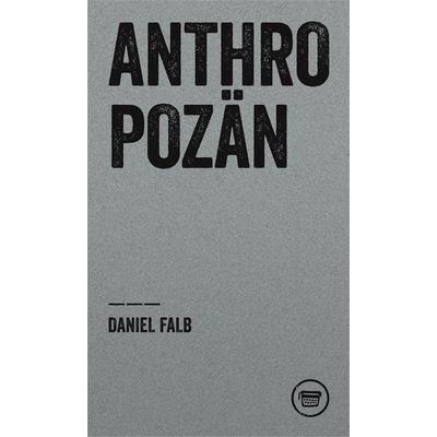 Anthropozän, Taschenbuch von Daniel Falb, Verlagshaus Berlin, 978-3-945832-05-9