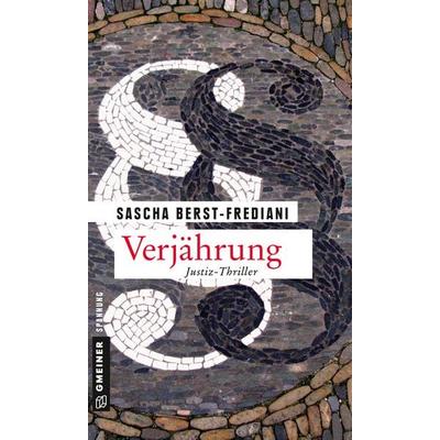 Verjährung, Taschenbuch von Sascha Berst-Frediani, Gmeiner-Verlag, 978-3-8392-2462-5