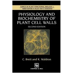 Physiology and Biochemistry of Plant Cell Walls, Fachbücher von Christopher T. Brett, Keith W Waldron, Christopher T Brett