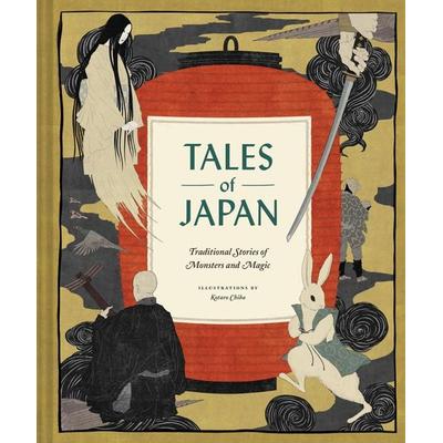 Tales of Japan, Gebundene Ausgabe von Chronicle Books, Abrams & Chronicle Books, 978-1-4521-7446-4