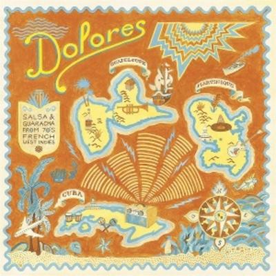 DOLORES - Salsa & Guaracha from 70s French West I - Various, Vinyl