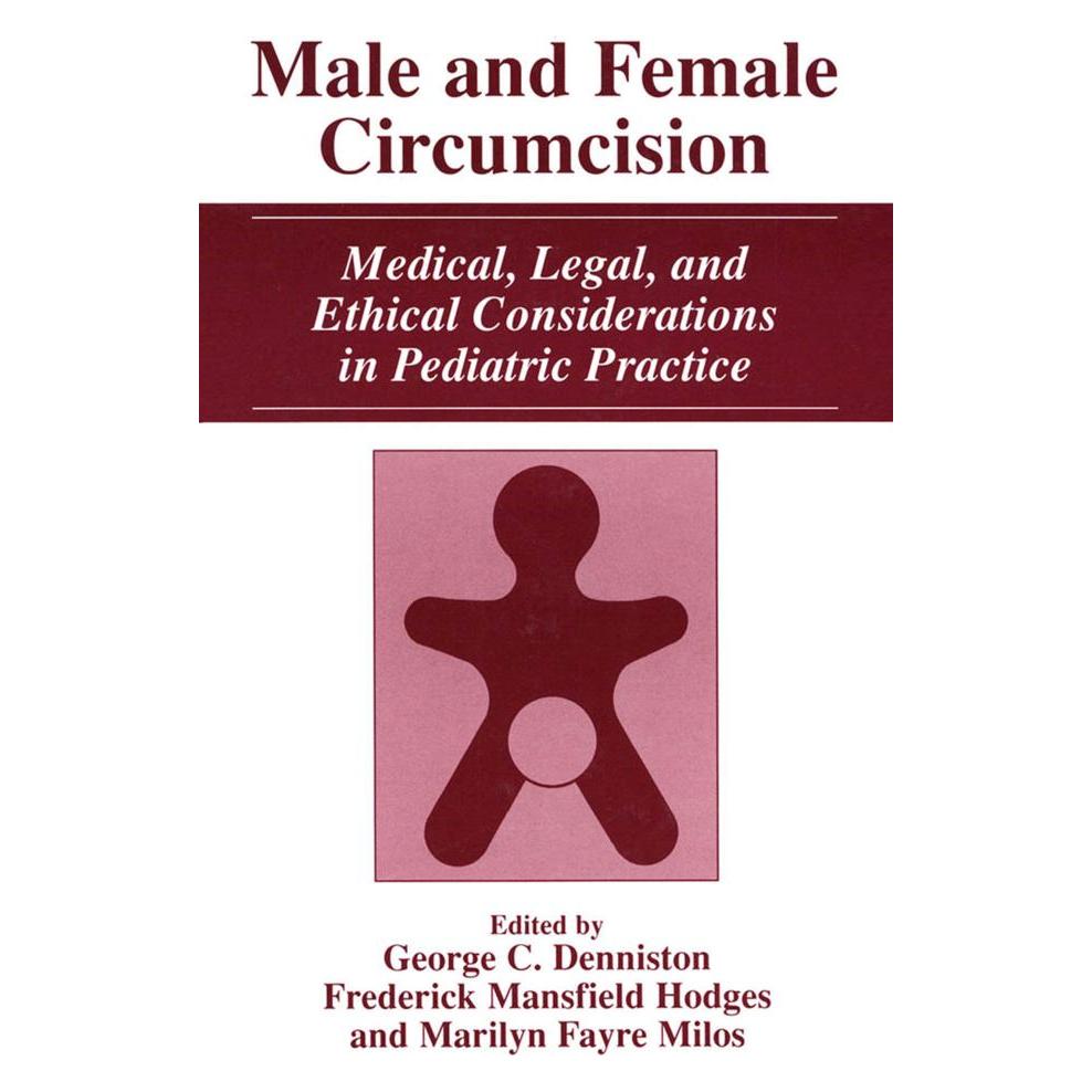Springer Male and Female Circumcision (Englisch, Softcover, Frederick M. Hodges, George C. Denniston, Marilyn F. Milos) (55539358)