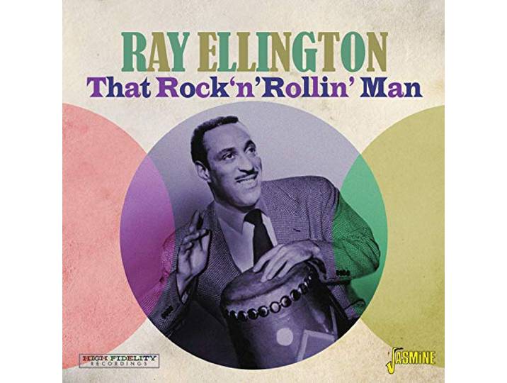 Ray Ellington - That Rock 'N' Rollin' Man