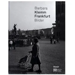 Frankfurt Bilder, Fachbücher von Barbara Klemm