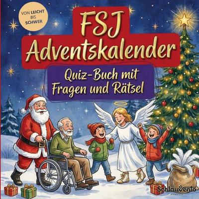 FSJ-Adventskalender: Quiz-Buch mit Fragen und Rätsel, Taschenbuch von Schlauvento Interactive, Schlauvento Interactive, 978-3-693-19838-4