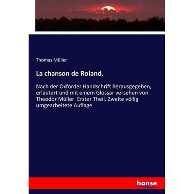 La chanson de Roland., Taschenbuch von Thomas Müller, Hansebooks, 978-3-7434-5512-2