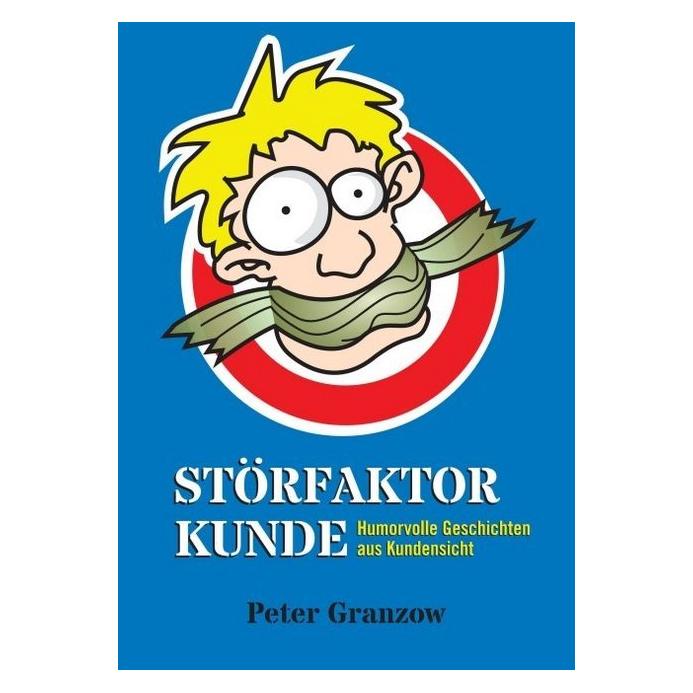 Tredition Störfaktor Kunde (Peter Granzow, Deutsch) (8233609)